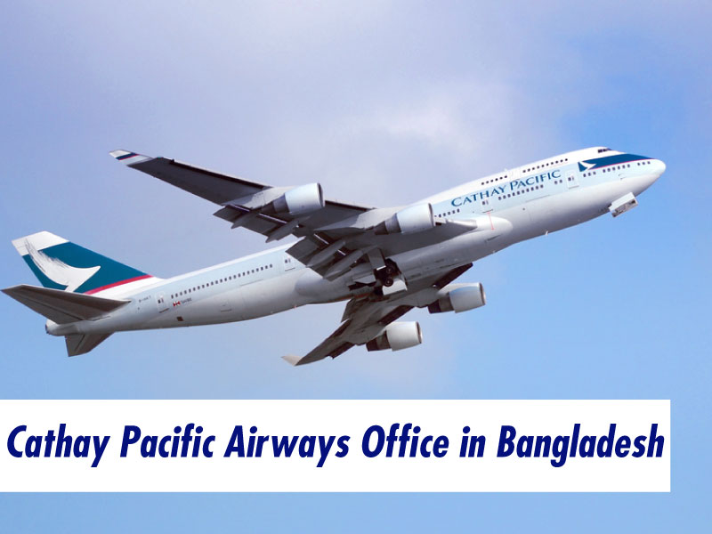 Cathay Pacific Airlines Dhaka Office