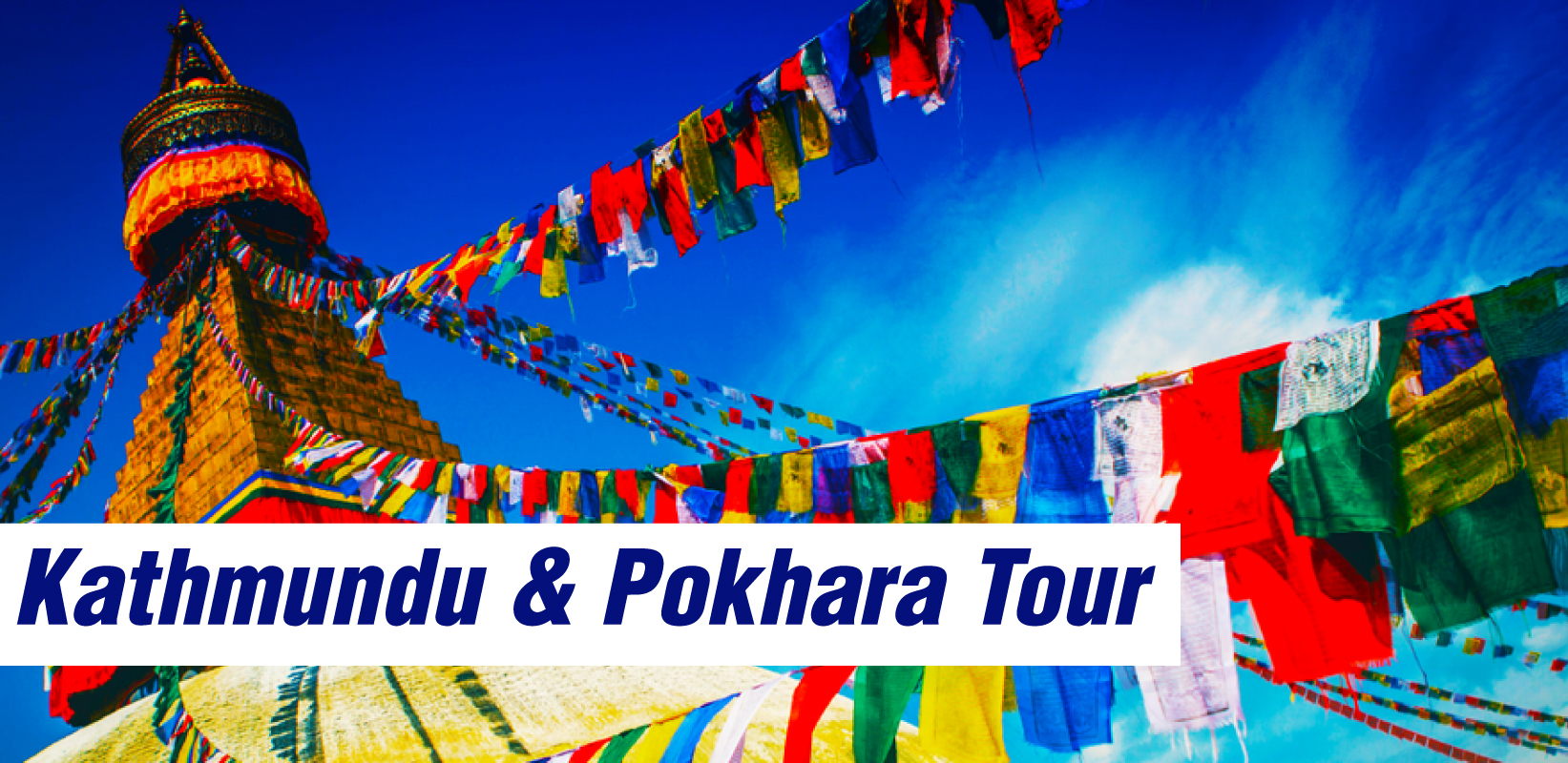 Dual City Adventure: 5 Days, 4 Nights in Kathmandu and Pokhara